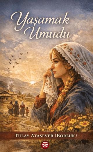 Yaşamak Umudu | Pervane Yayınevi (Ciltsiz)  - Resim 1