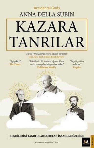 Kazara Tanrılar - Kendilerini Tanrı Olarak Bulan İnsanlar - Üzerine - Accidental Gods | Beyaz Baykuş (İnce Kapak)  - Resim 1