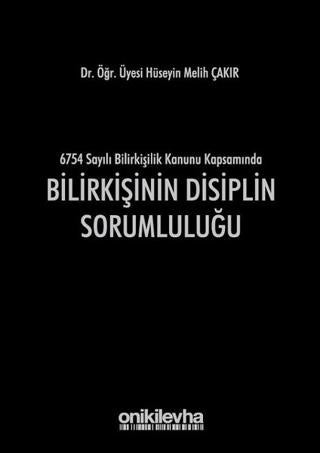 Bilirkişinin Disiplin Sorumluluğu