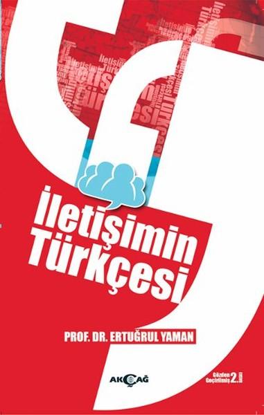İletişimin Türkçesi | Akçağ Yayınları - Yeni Türk Edebiyatı Dizisi (İnce Kapak)  - Resim 1