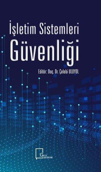 İşletim Sistemleri Güvenliği | Gece Akademi (İnce Kapak)  - Resim 1