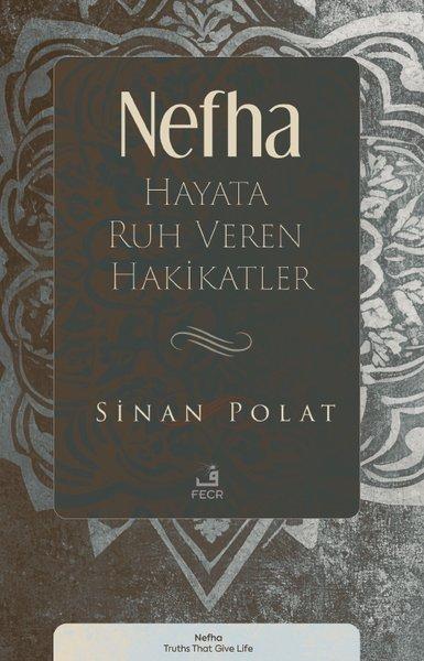 Nefha - Hayata Ruh Veren Hakikatler | Fecr Yayınları (İnce Kapak)  - Resim 1