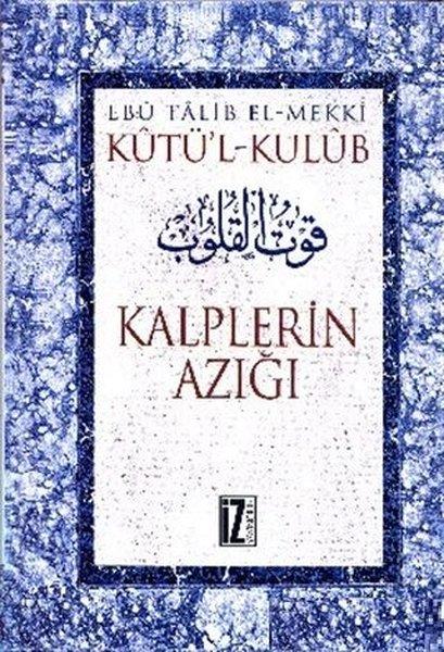 Ktü'l-Kulb (4 Cilt) - Kalplerin Azığı | İz Yayıncılık (Ciltli)  - Resim 1