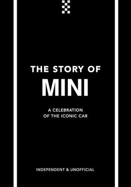 The Story of Mini : A Tribute to the Iconic Car | Headline Book Publishing (İnce Kapak)  - Resim 1