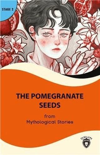 The Pomegranate Seeds - Stage 2 | Dorlion Yayınları (Ciltsiz)  - Resim 1