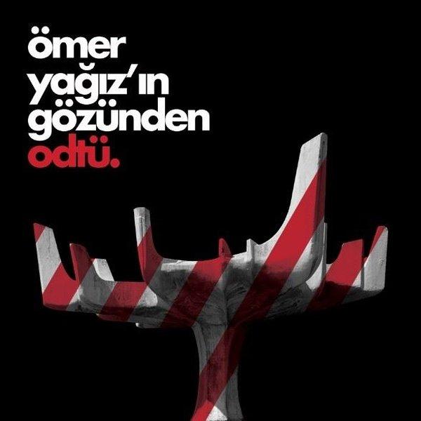 Ömer Yağız'ın Gözünden Odtü | ODTÜ Yayıncılık (Ciltli)  - Resim 1
