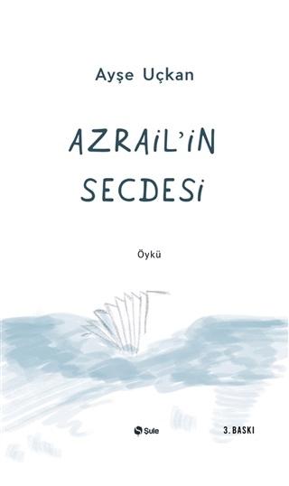 Azrail’in Secdesi