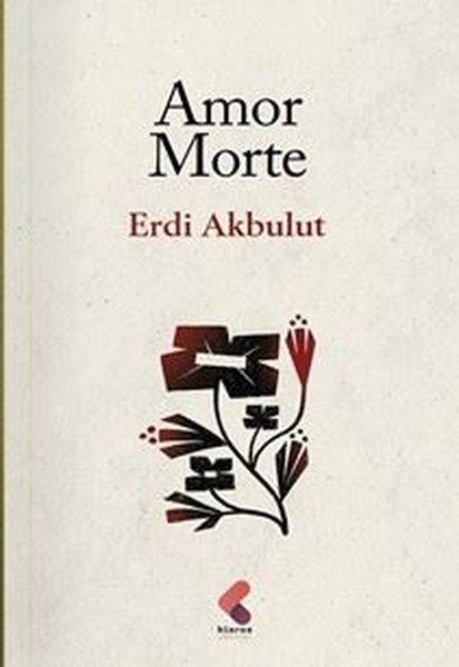 Amor Morte | Klaros Yayınları (İnce Kapak)  - Resim 1