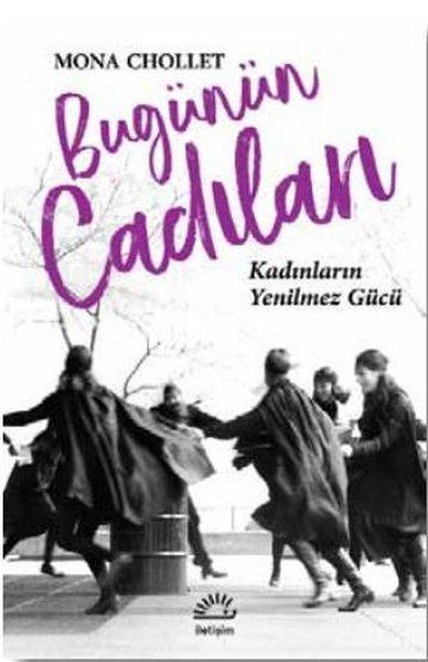 Bugünün Cadıları - Kadınların Yenilmez Gücü | İletişim Yayınları (İnce Kapak)  - Resim 1