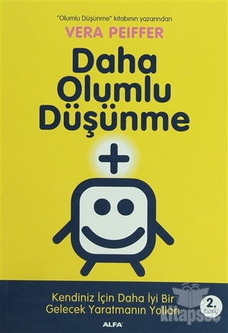 Daha Olumlu Düşünme - Vera Peiffer kitap kapağı