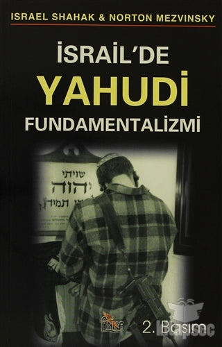 İsrail`de Yahudi Fundamentalizmi - Norton Mezvinsky kitap kapağı