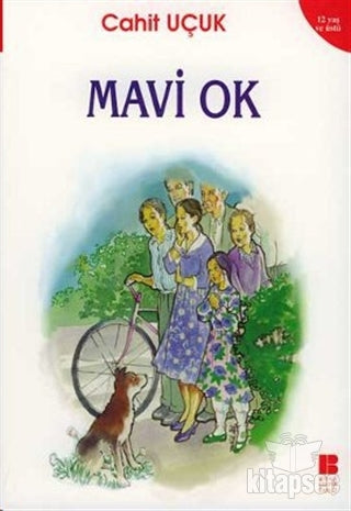 Bilge Kültür Sanat Mavi Ok - Cahit Uçuk kitap kapağı