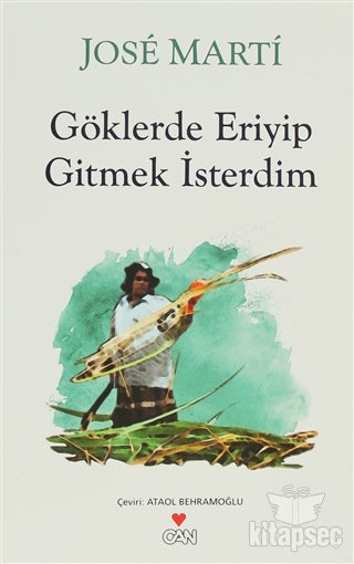 Göklerde Eriyip Gitmek İsterdim - Jose Marti kitap kapağı
