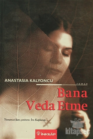 Bana Veda Etme - Anastasia Kalyoncu kitap kapağı