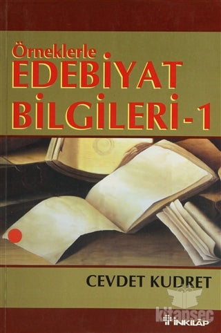 Örneklerle Edebiyat Bilgileri 1 - Cevdet Kudret kitap kapağı