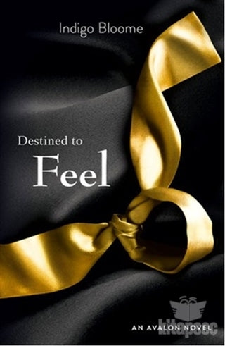 Destined to Feel - Indigo Bloome kitap kapağı
