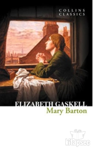 Mary Barton (Collins Classics) - Elizabeth Gaskell kitap kapağı