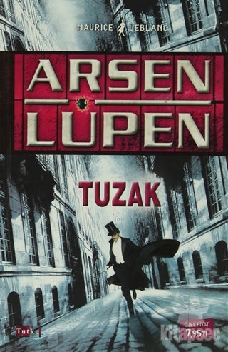 Arsen Lüpen: Tuzak - Maurice Leblanc kitap kapağı