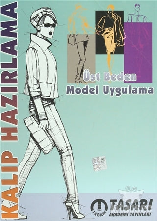Kalıp Hazırlama-Üst Beden Model Uygulama - Kolektif kitap kapağı