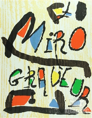 Miro Engraver 1: 1928-1960 - Jacques Dupin kitap kapağı