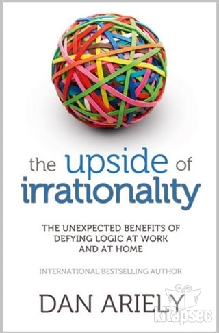 The Upside of Irrationality - Dan Ariely kitap kapağı