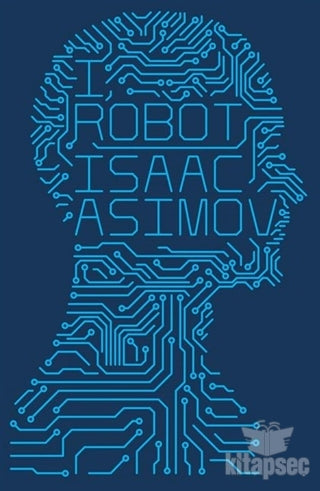 I, Robot - Isaac Asimov kitap kapağı
