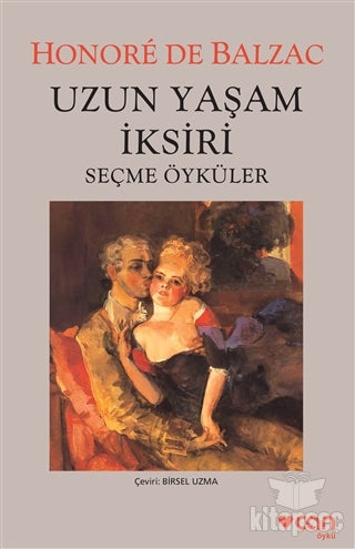Uzun Yaşam İksiri Seçme Öyküler - Honore de Balzac kitap kapağı