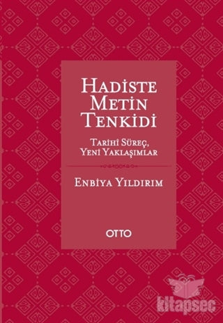 Hadiste Metin Tenkidi Otto Yayınları - Enbiya Yıldırım kitap kapağı