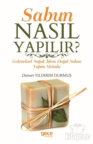 Sabun Nasıl Yapılır? - Demet Yıldırım Durmuş kitap kapağı