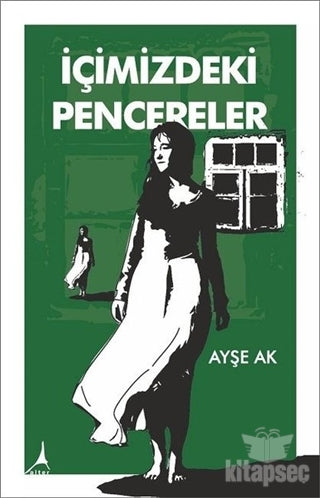 İçimizdeki Pencereler - Ayşe Ak kitap kapağı