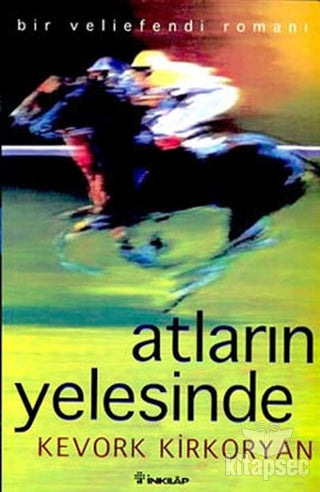 Atların Yelesinde - Kevork Kirkoryan kitap kapağı