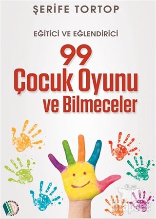 99 Çocuk Oyunu ve Bilmeceler - Şerife Tortop kitap kapağı