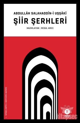 Şiir Şerhleri - Abdullah Salahaddin-i Uşşaki kitap kapağı