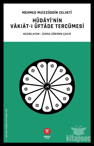 Hüdayi'nin Vakıat-ı Üftade Tercümesi - Mehmed Muizzüddin Celveti kitap kapağı