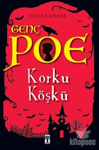 Genç Poe - Korku Köşkü 3 Genç Timaş - Cuca Canals kitap kapağı