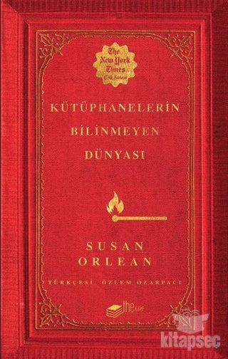 Kütüphanelerin Bilinmeyen Dünyası - Susan Orlean kitap kapağı