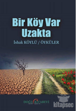 Bir Köy Var Uzakta - İshak Köylü kitap kapağı
