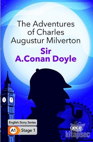 The Adventures of Charles Augustur Milverton İngilizce Hikayeler A1 Stage1 - Sir Arthur Conan Doyle kitap kapağı