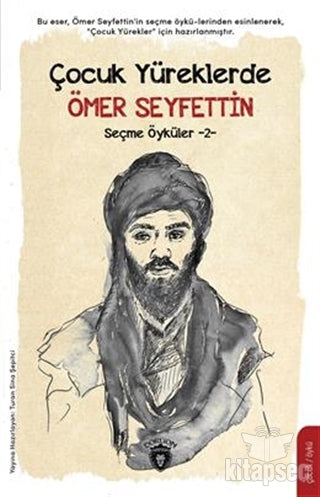 Çocuk Yüreklerde Ömer Seyfettin - Seçme Öyküler 2 - Ömer Seyfettin kitap kapağı
