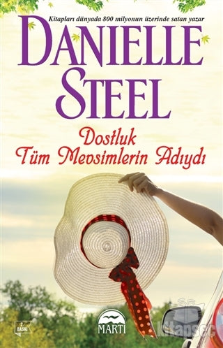 Dostluk Tu¨m Mevsimlerin Adıydı - Danielle Steel kitap kapağı