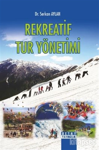 Rekreatif Tur Yönetimi - Serkan Aylan kitap kapağı
