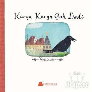 Karga Karga Gak Dedi Tekerlemeler - Işıl Erverdi kitap kapağı