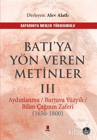 Batı'ya Yön Veren Metinler 3 - Alev Alatlı kitap kapağı