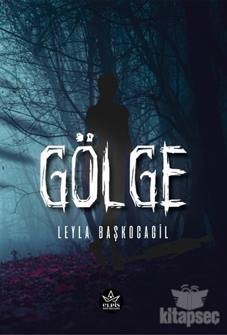 Gölge - Leyla Başkocagil kitap kapağı