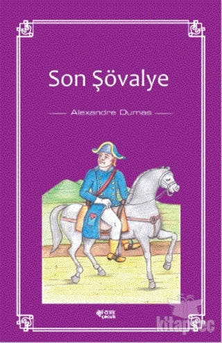 Fark Çocuk Son Şövalye - Alexandre Dumas kitap kapağı