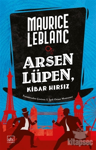 Arsen Lüpen - Kibar Hırsız - Maurice Leblanc kitap kapağı