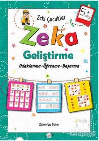 Zeki Çocuklar Zeka Geliştirme +5 Yaş - Zekeriya Guter kitap kapağı