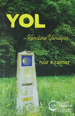 Yol - Kendine Yürüyüş - Nur Kramer kitap kapağı