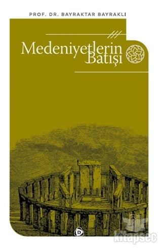 Medeniyetlerin Batışı - Prof. Dr. Bayraktar Bayraklı kitap kapağı