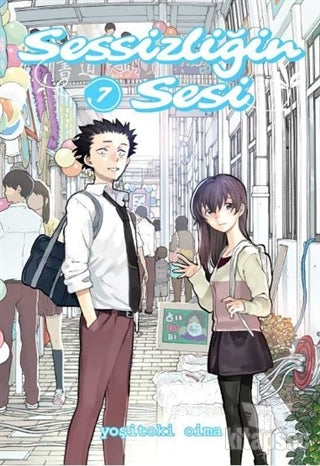 Sessizliğin Sesi Cilt 7 - Yoşitoki Oima kitap kapağı